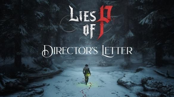 《匹诺曹的谎言》总监承认战斗太难：正在考虑降难度