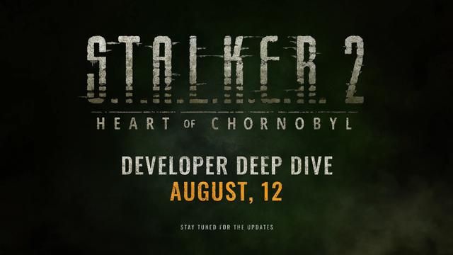 修bug再等等！《潜行者2》跳票至11月发售