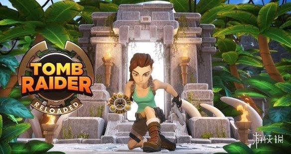 古墓丽影全新手游好玩吗？古墓丽影重装上阵手游双端上线