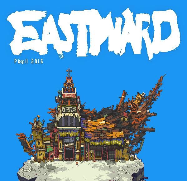 《Eastward》和我们最近正在做的事